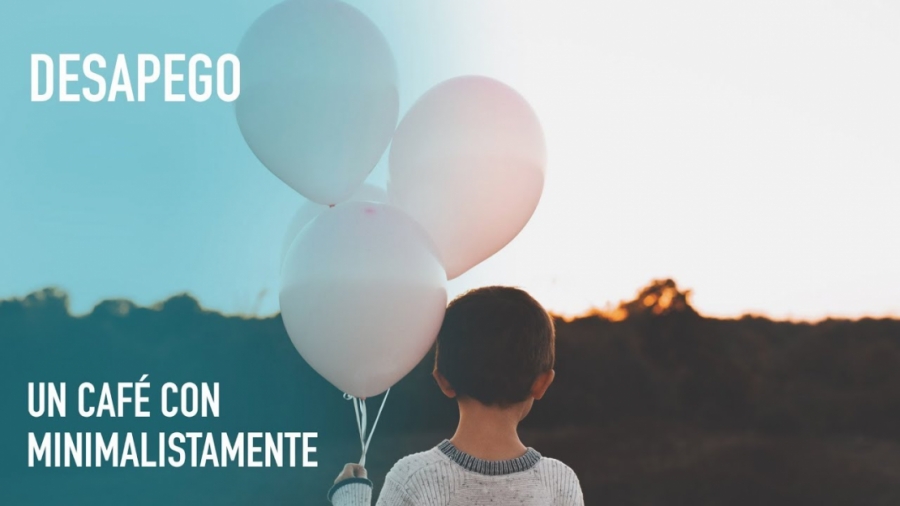 Imagen portada Desapego y minimalismo