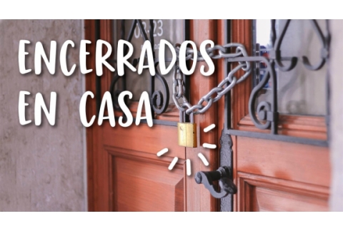 Qué hacer cuando estás encerrado en casa