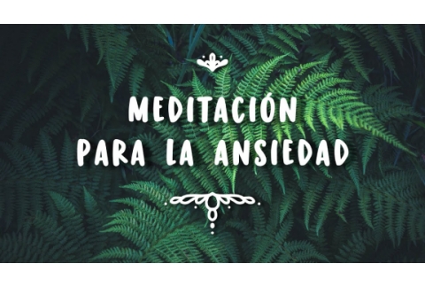 Meditación para la ansiedad