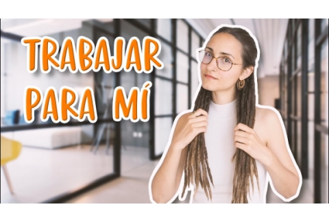 Trabajar para otros o para mí