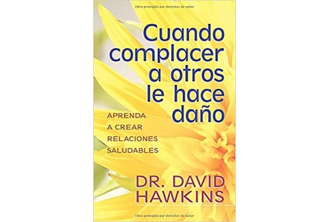 Cuando Complacer a Otros Le Hace Daño