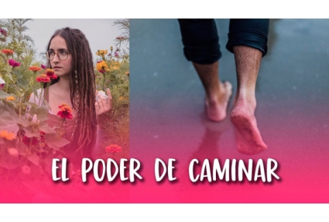 El paseo que te cambiará la vida | CAMINAR | Curso bajar el ritmo #4