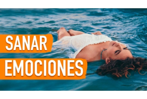 MEDITACIÓN GUIADA para sanar Emociones  (15 minutos)
