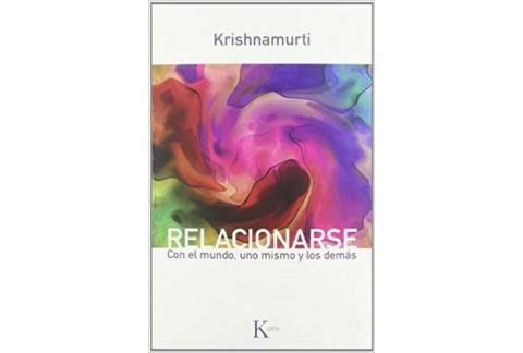 Relacionarse: Con el mundo, uno mismo y los demás