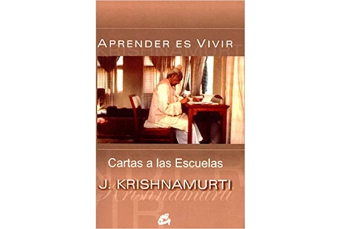 Aprender Es Vivir: Cartas a las Escuelas