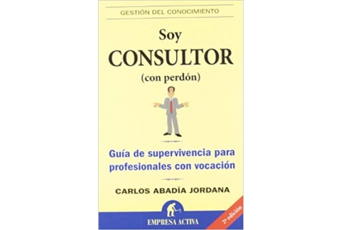 Soy consultor (con perdón)