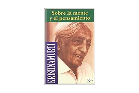 Sobre la mente y el pensamiento