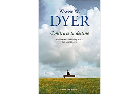 Construye tu destino: Manifiesta tu yo íntimo y realiza tus aspiraciones