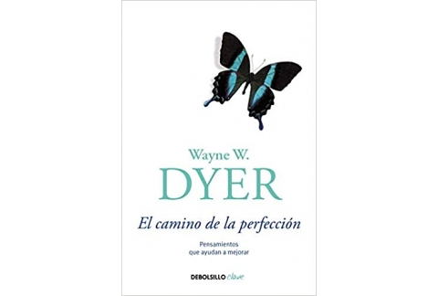 El camino de la perfección: Pensamientos que ayudan a mejorar