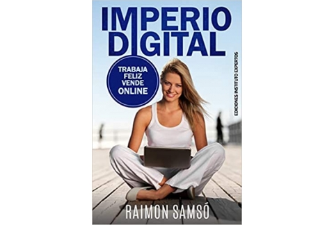 Imperio Digital: Trabaja Feliz, Vende Online
