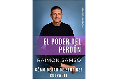El Poder del Perdón: Cómo dejar de sentirse culpable
