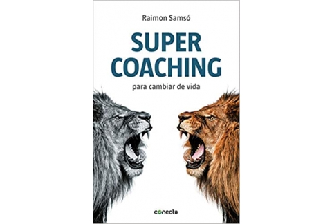 Supercoaching: Para cambiar de vida (Conecta)
