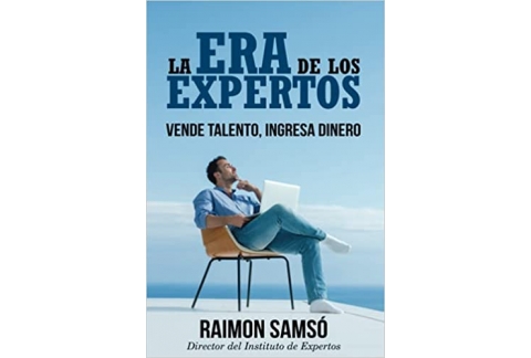 La era de los expertos: Vende talento, ingresa dinero