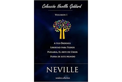 Coleccion Neville Goddard: La Ley (Volumen I)