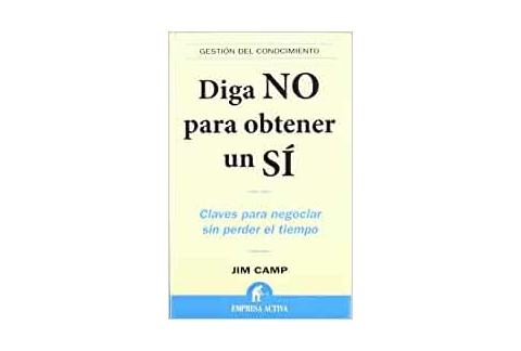 Diga no para obtener un sí