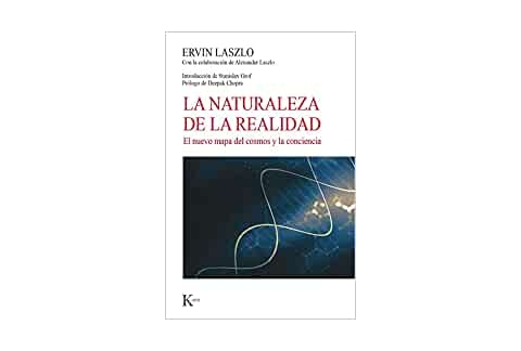 La naturaleza de la realidad: El nuevo mapa del cosmos y la conciencia