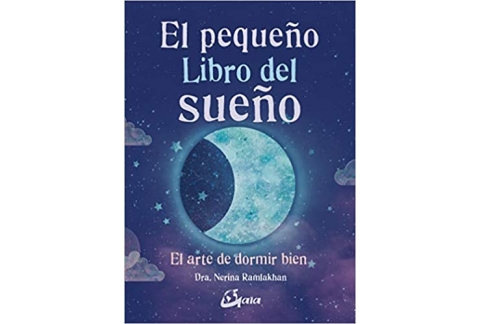 El pequeño libro del sueño. El arte de dormir bien
