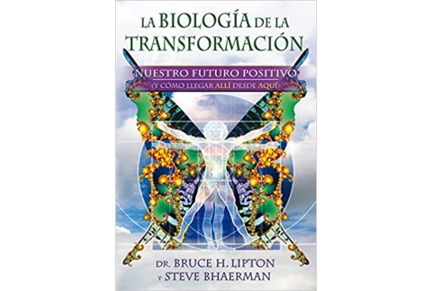 La biología de la transformación: Nuestro futuro positivo (y cómo llegar desde aquí)