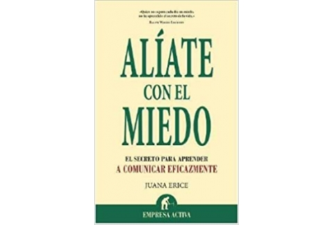 Alíate con el miedo