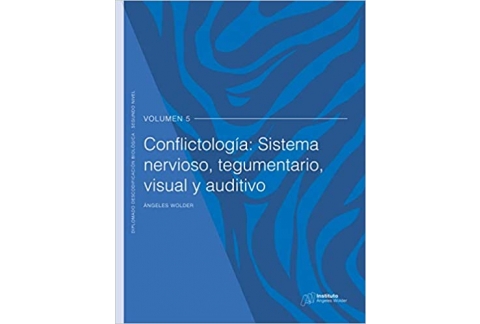 Conflictología: Sistema Nervioso, tegumentario, visual y auditivo:
