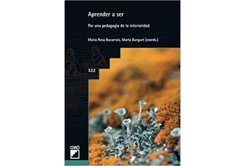 Aprender a ser. Por una pedagogía de la interioridad