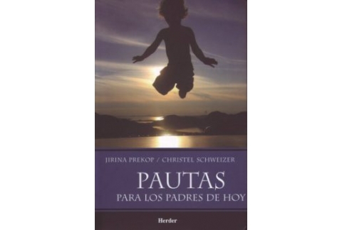 LAS PAUTAS PARA LOS PADRES DE HOY