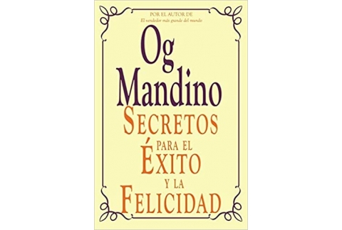 Secretos Para El Exito y La Felicidad
