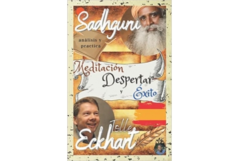 Meditación, Despertar y Éxito: el libro definitivo de la transformación + 50 ejercicios prácticos