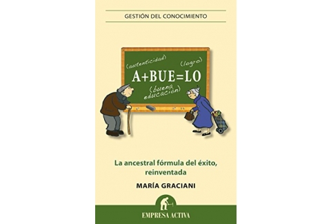 Abuelo: La ancestral fórmula del éxito