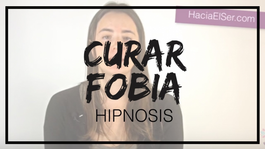 Imagen portada Hipnosis Para Curar Una Fobia De Forma Rápida