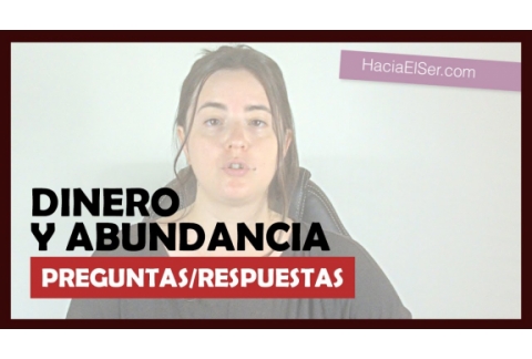 ABUNDANCIA Y DINERO | Respondiendo Preguntas