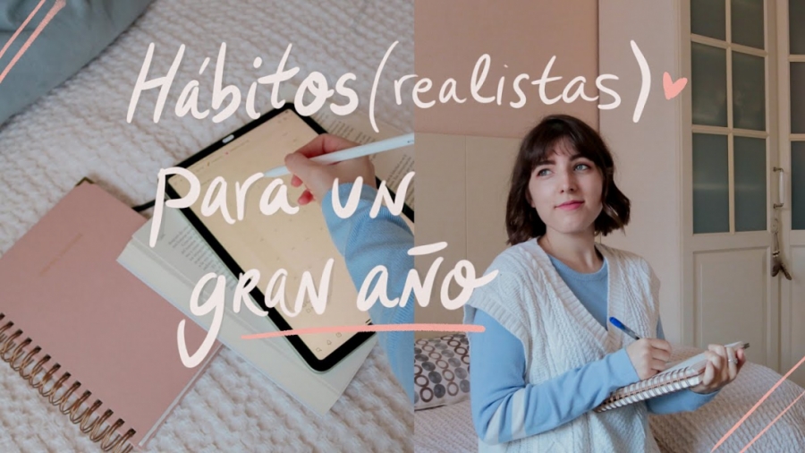 Imagen portada Hábitos REALISTAS para que 2022 sea un gran año