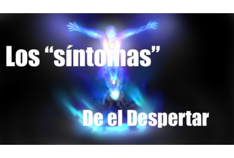 El despertar y los "síntomas"
