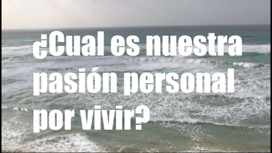 Imagen portada ¿Nos preguntamos a nosotros mismos cual es nuestra pasión personal por vivir?