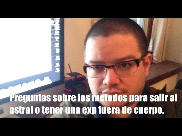 Imagen portada Preguntas sobre los métodos y miedos relacionados para salir al astral
