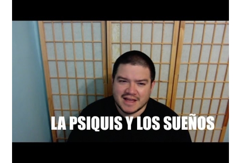 La Psiquis y los Sueños