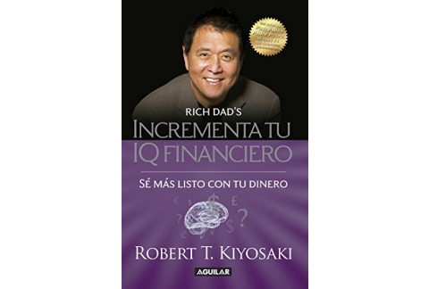 Incrementa tu IQ financiero: Sé más listo con tu dinero