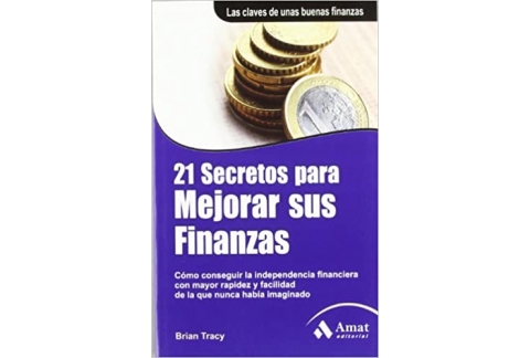 21 Secretos para mejorar sus finanzas