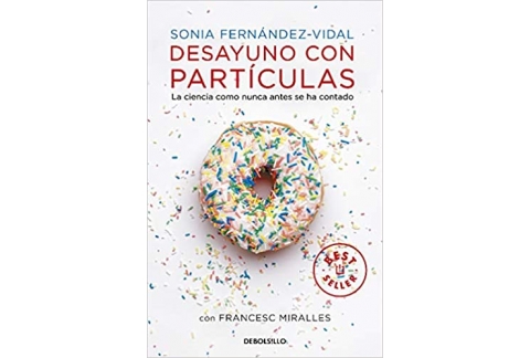 Desayuno con partículas: La ciencia como nunca antes se ha contado