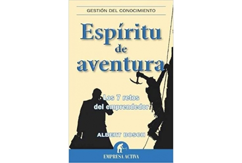 Espíritu de aventura: Los 7 Retos del Emprendedor