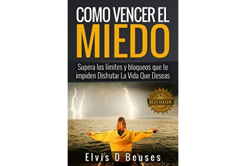 Como Vencer El Miedo