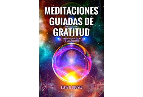 MEDITACIONES GUIADAS DE GRATITUD