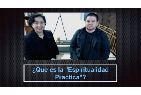 Desarrollo Personal- ¿Que es la espiritualidad practica?