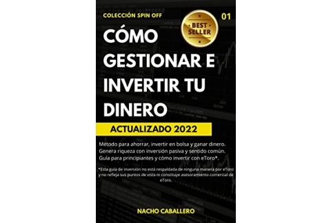 CÓMO GESTIONAR E INVERTIR TU DINERO