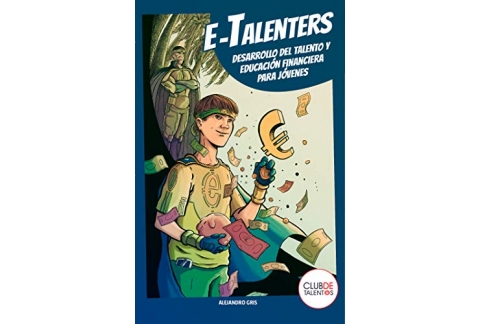 e-Talenters. Desarrollo del talento y educación financiera para jóvenes.