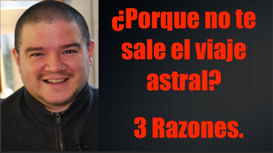 Imagen portada ¿Porque no te sale el Viaje Astral? .- Tres Razones.
