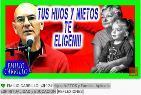 Hijos NIETOS y Familia. Aplica la ESPIRITUALIDAD y EDUCACION
