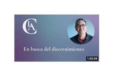En busca del discernimiento