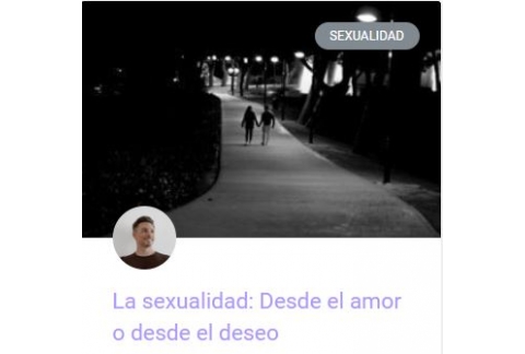 La Sexualidad: desde el amor o desde el deseo
