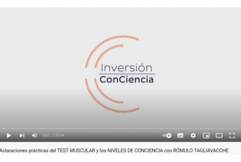 Aclaraciones prácticas del TEST MUSCULAR y los NIVELES DE CONCIENCIA